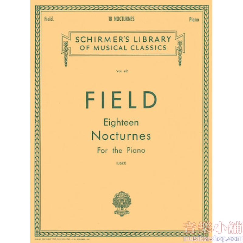 Field:18 Nocturnes (Liszt) - Schirmer Library of Classics Volume 42
