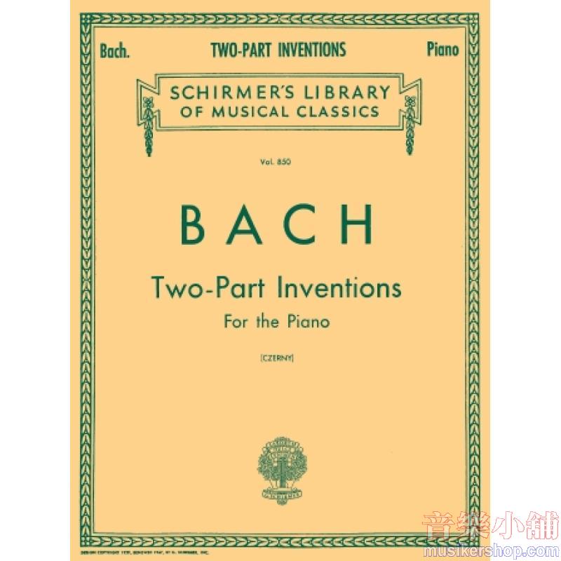 Bach:Inventions, 15 Two-Part (Czerny) - Schirmer Library of Classics Volume 850