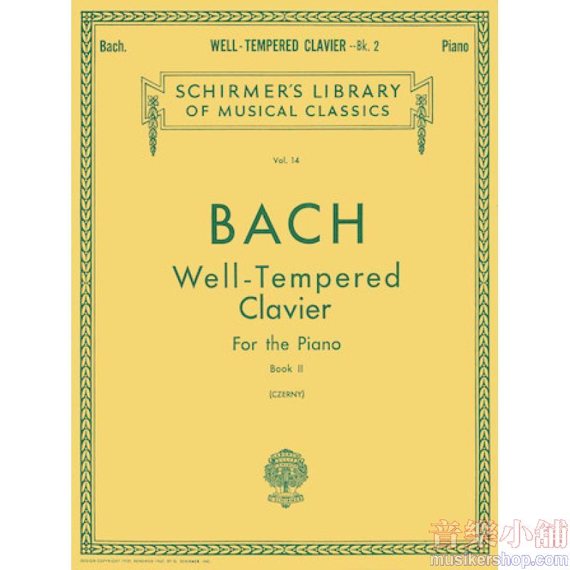 Bach:The Well-Tempered Clavier (Czerny), Book II - Schirmer Library of Classics Volume 14