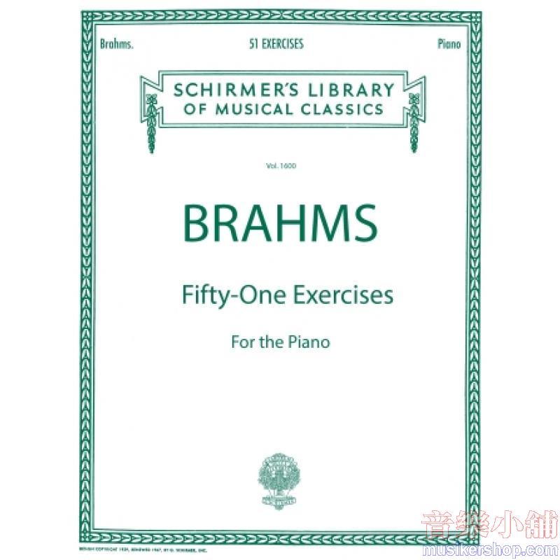 Brahms:51 Exercises - Schirmer Library of Classics Volume 1600
