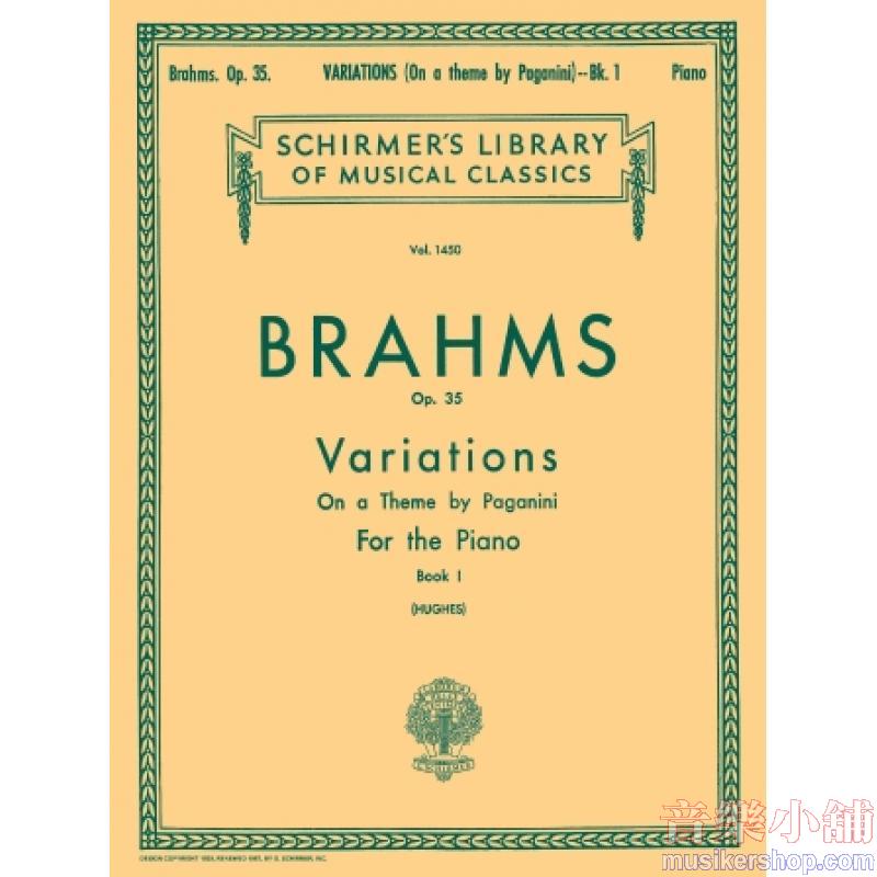 Brahms:Variations on a Theme by Paganini, Op. 35 (Hughes), Book I - Schirmer Library of Classics Volume 1450