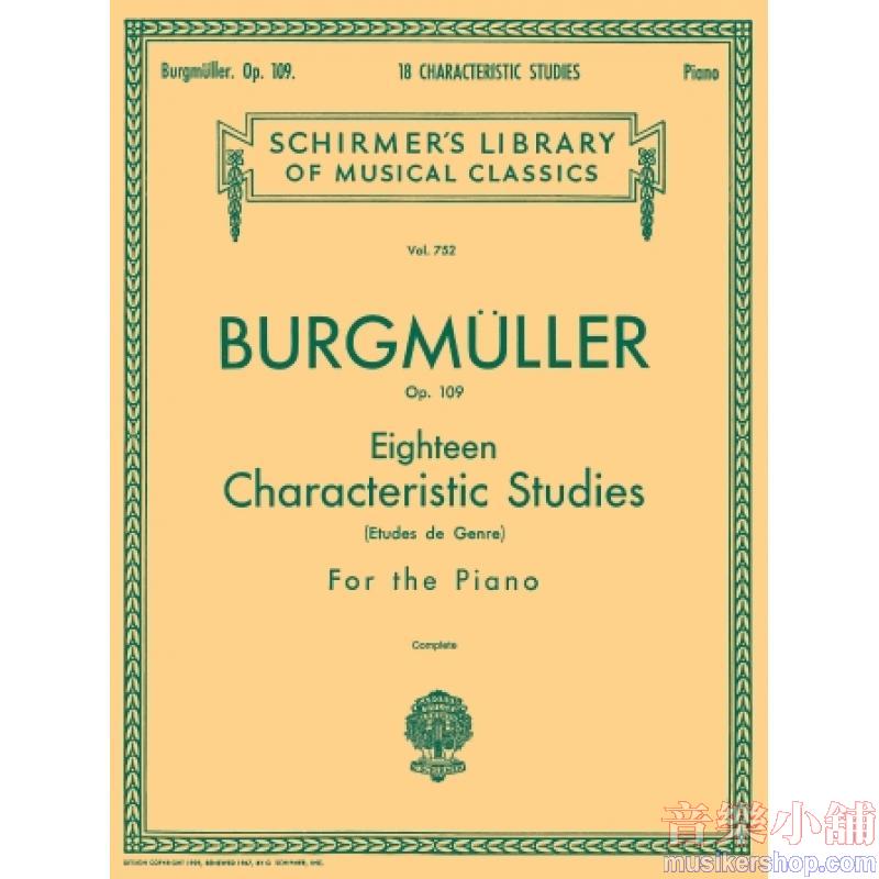 Burgmüller:18 Characteristic Studies, Op. 109 Complete (Oesterle) - Schirmer Library of Classics Volume 752