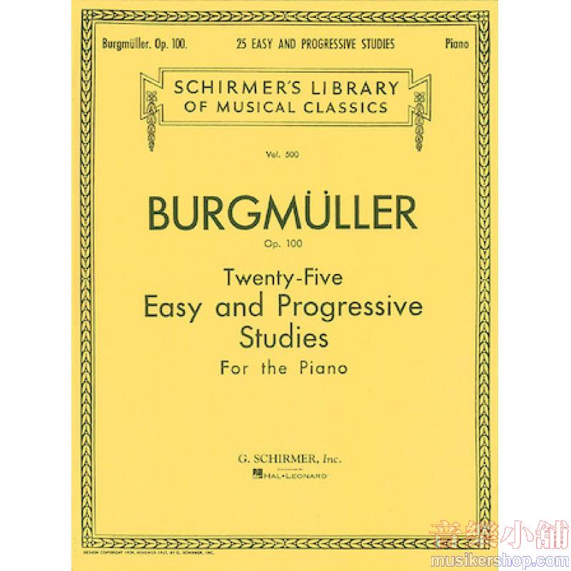 Burgmüller: 25 Easy and Progressive Studies for the Piano, Op. 100 (Oesterle) Complete - Schirmer Library of Classics Vo
