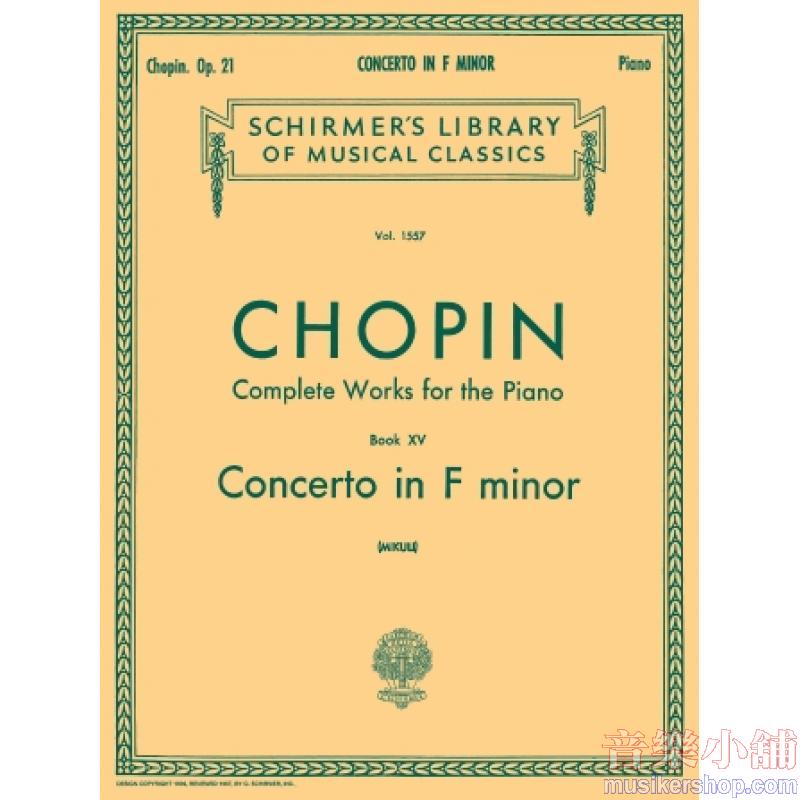 Chopin：Concerto No. 2 in F minor, Op. 21 (Mikuli) (solo only)