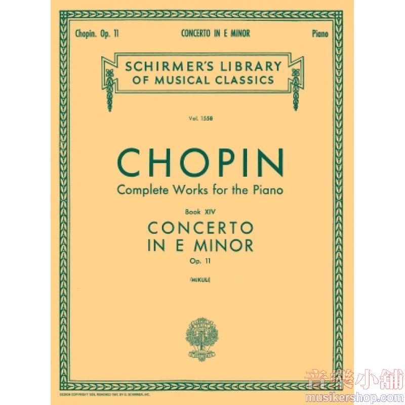 Chopin：Concerto No. 1 in E minor, Op. 11 (Mikuli) (solo only)