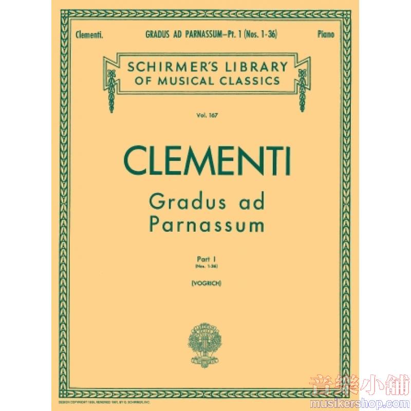 Clementi：Gradus ad Parnassum (Vogrich), Book I - Schirmer Library of Classics Volume 167