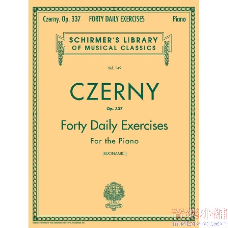 Czerny : 40 Daily Exercises, Op. 337 Piano Technique