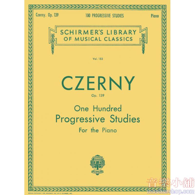 Czerny：100 Progressive Studies without Octaves, Op. 139 (Vogrich) - Schirmer Library of Classics Volume 153