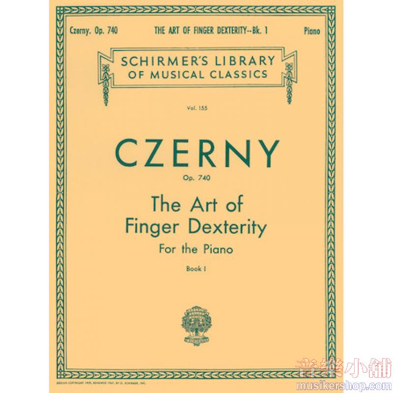 Czerny:The Art of Finger Dexterity, Op. 740 Book 1 - Schirmer Library of Classics Volume 155