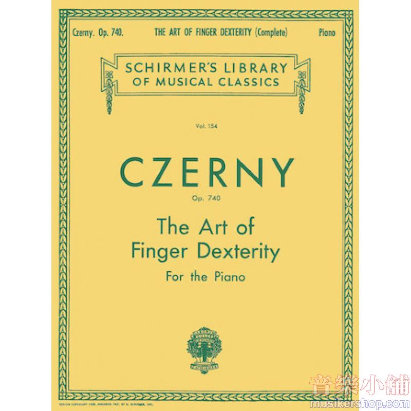 Czerny：The Art of Finger Dexterity, Op. 740, Complete (Vogrich) - Schirmer Library of Classics Volume 154