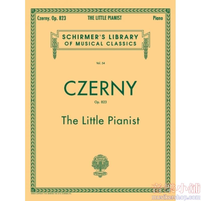 Czerny:The Little Pianist, Op. 823, Complete - Schirmer Library of Classics Volume 54