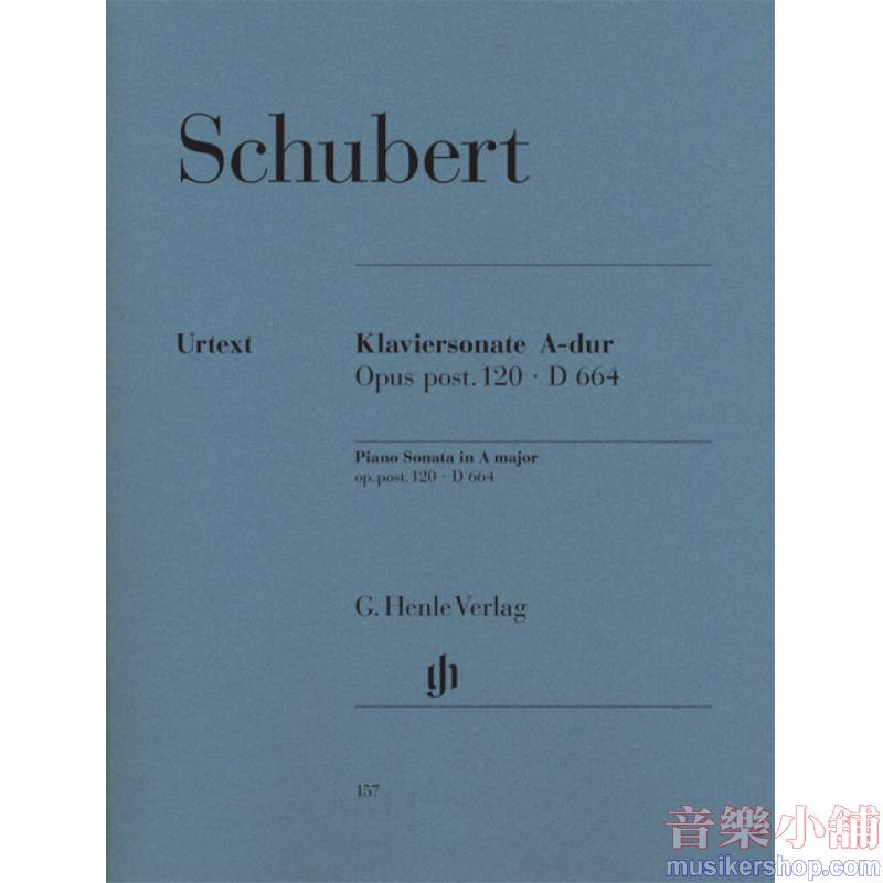 Franz Schubert：Piano Sonata A Major, Op. Post. 120, D 664