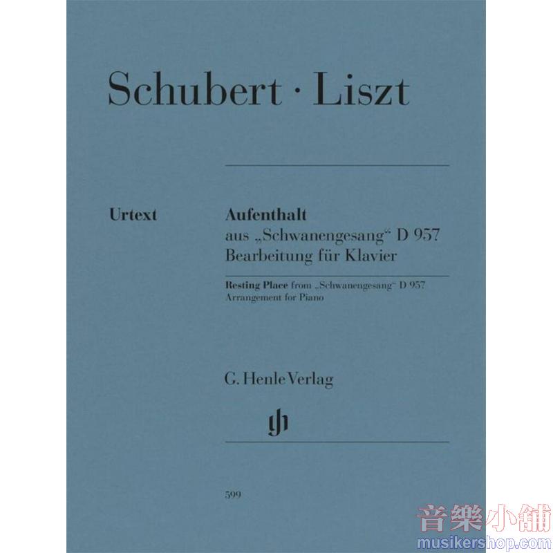 Schubert，Liszt：Resting Place, from “Schwanengesang” D 957 (Franz Schubert)