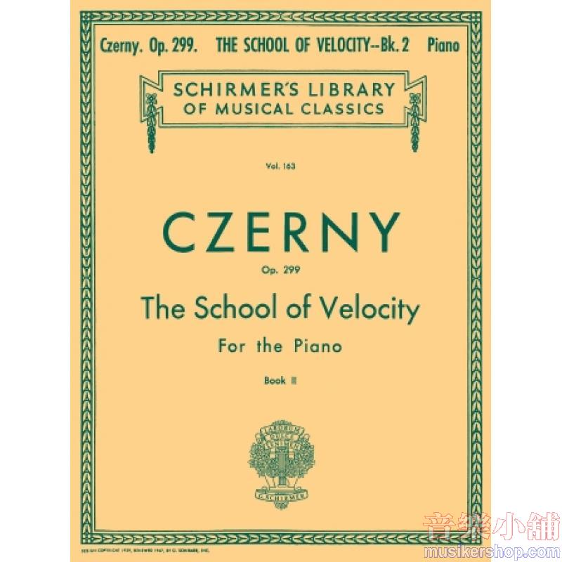 Czerny:School of Velocity, Op. 299 (Vogrich), Book ll - Schirmer Library of Classics Volume 163