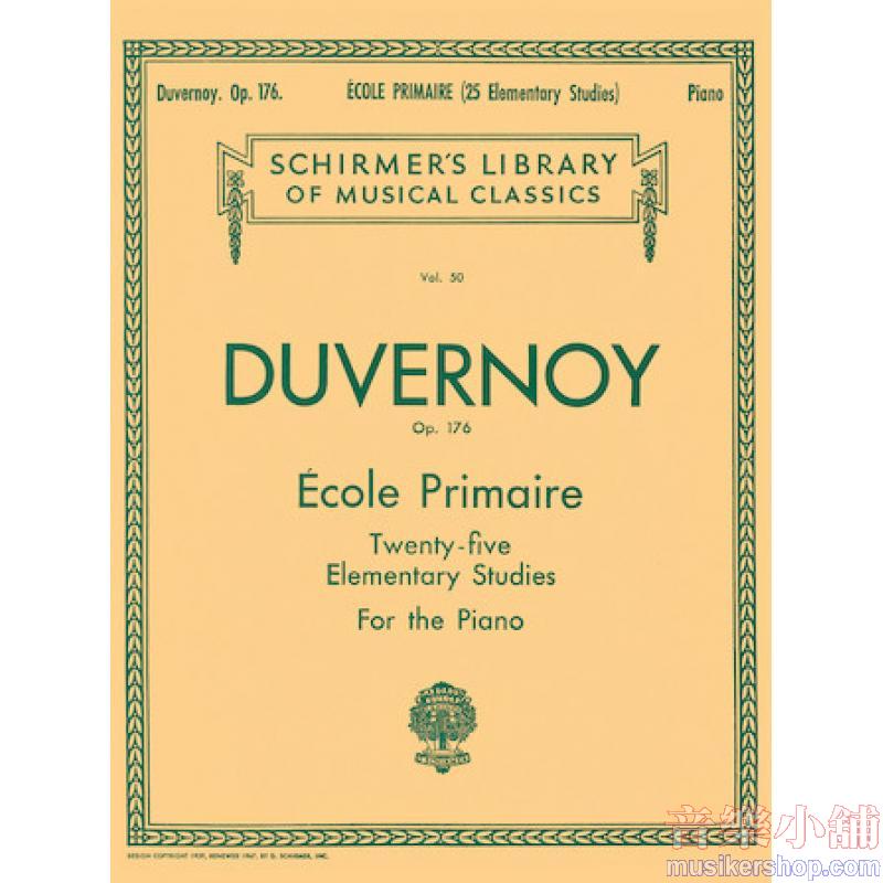 Duvernoy:Ecole Primaire (25 Elementary Studies), Op. 176 - Schirmer Library of Classics Volume 50