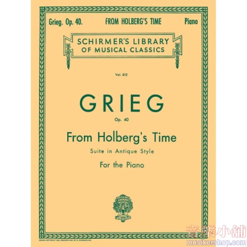 Grieg:“From Holberg’s Time” (Suite in Antique Style), Op. 40 (Sternberg) - Schirmer Libnary of Classics Volume 812
