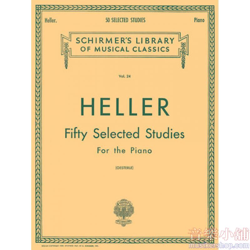 Heller:50 Selected Studies from Op. 45, 46, 47 - Schirmer Library of Classics Volume 24