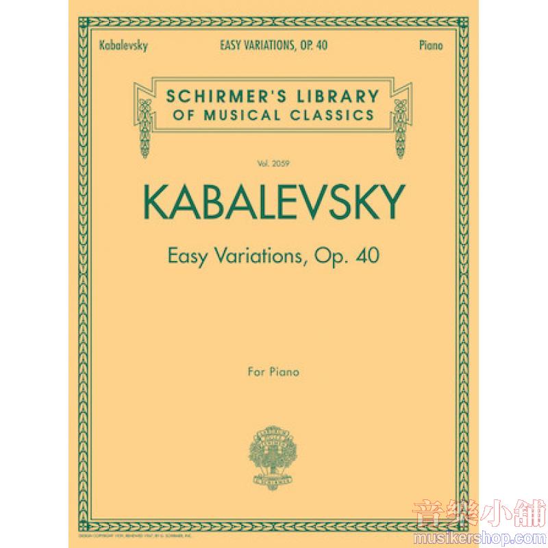 Kabalevsky:Easy Variations Op. 40 - Schirmer Library of Classics Volume 2059