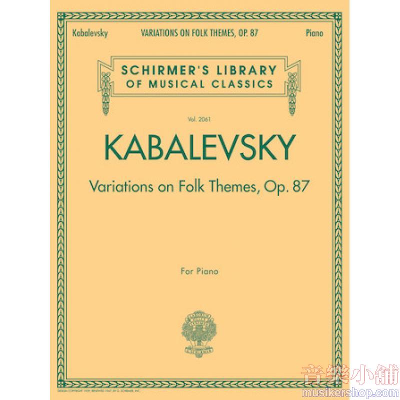 Kabalevsky：Variations on Folk Themes, Op. 87 - Schirmer Library of Classics Volume 2061