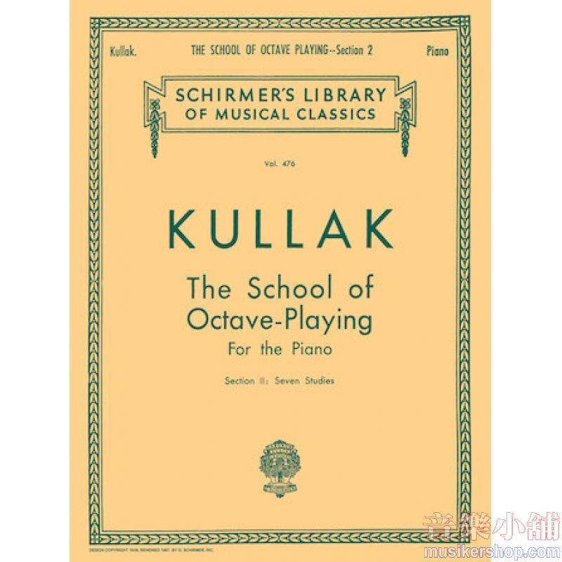 Kullak:The School of Octave Playing, Op. 48, Book ll - Schirmer Library of Classics Volume 476