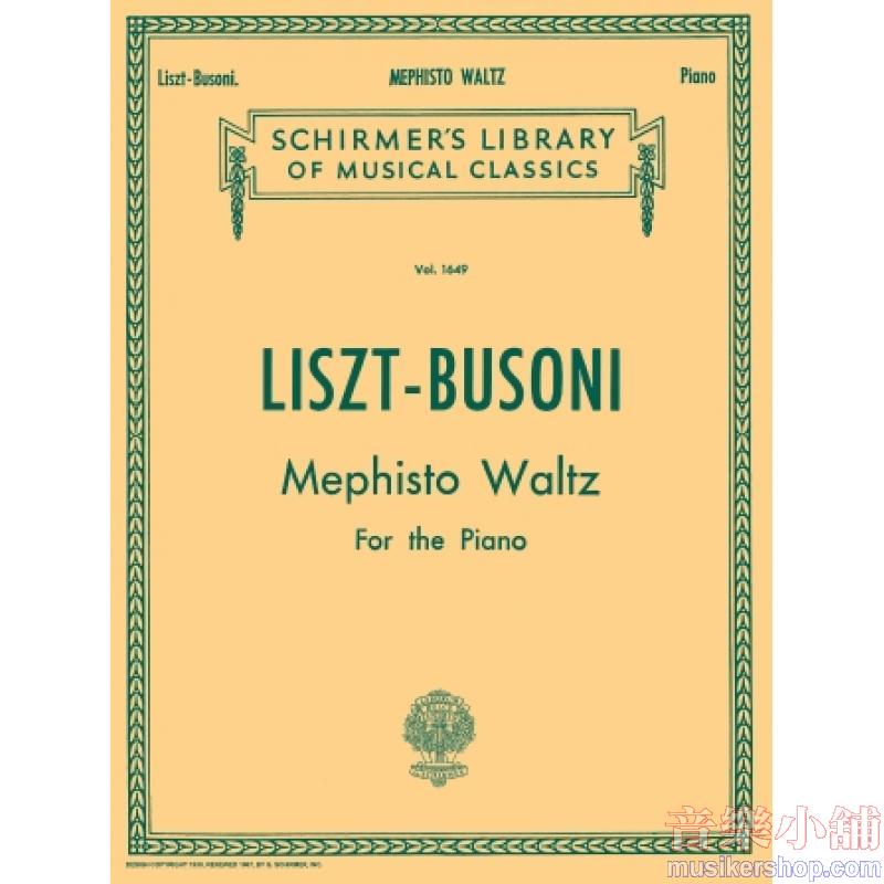 Liszt:Mephisto Waltz (Busoni) - Schirmer Library of Classics Volume 1649