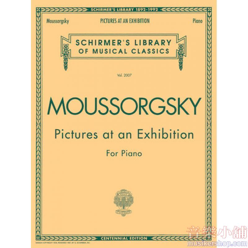 Mussorgsky:Pictures at an Exhibition - Schirmer Library of Classics Volume 2007