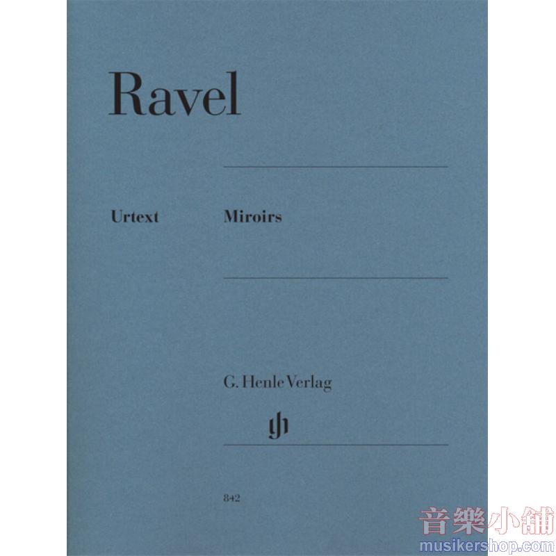 亨樂鋼琴獨奏 - Ravel：Miroirs