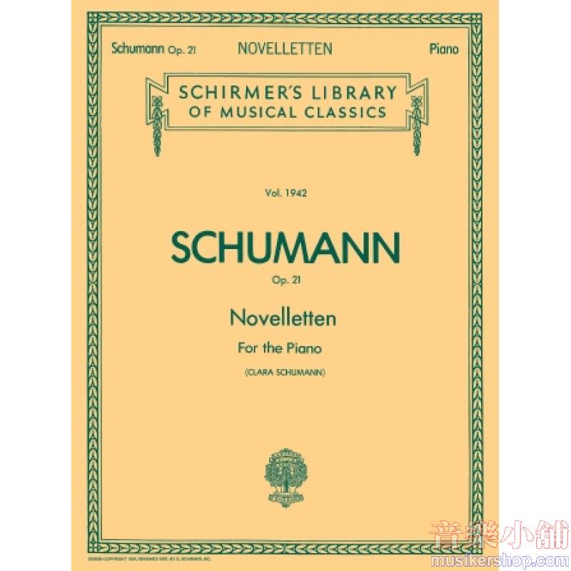 Schumann:Noveletten,Op.21 (C.Schumann) - Schirmer Library of Classics Volume 1942
