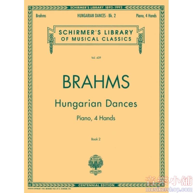 Brahms:Hungarian Dances Book II - Schirmer Library of Classics Volume 439