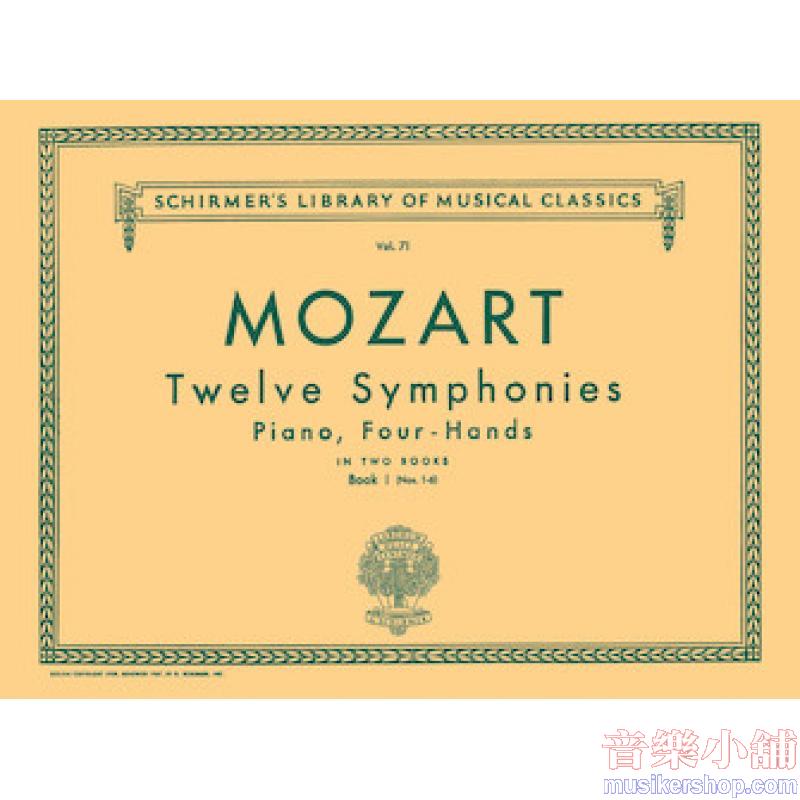 Mozart：12 Symphonies (Ulrich-Horn), Book I - Schirmer Library of Classics Volume 71