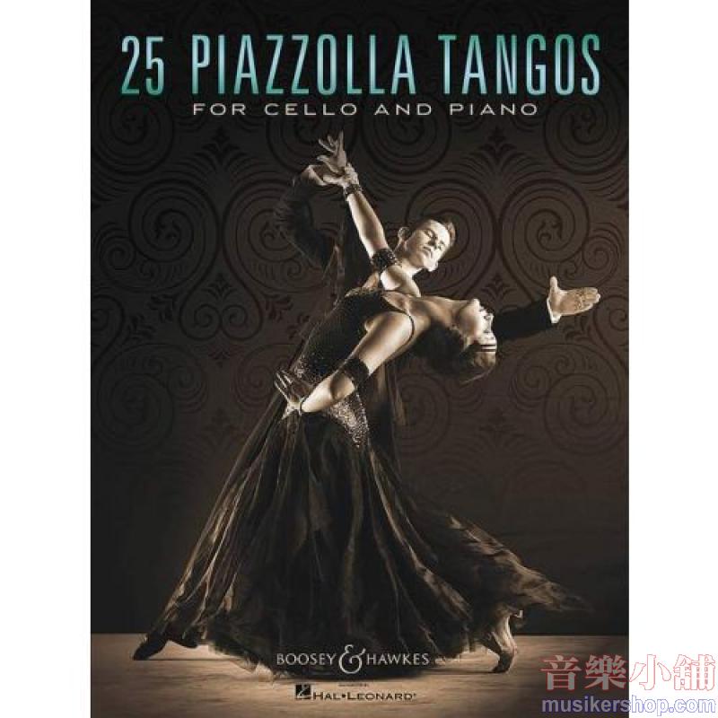 25 Piazzolla Tangos for Cello and Piano
