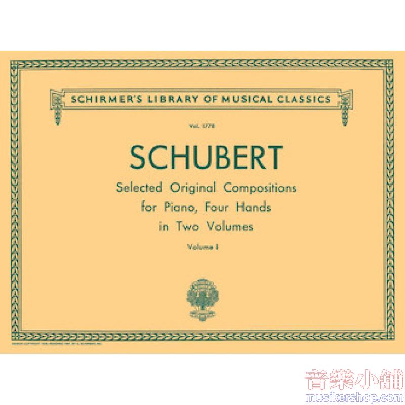 Schubert:Original Compositions for Piano 4 Hands – Vol. I - Schirmer Library of Classics Volume 1778