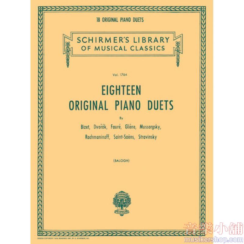 18 Original Piano Duets - Schirmer Library of Classics Volume 1764
