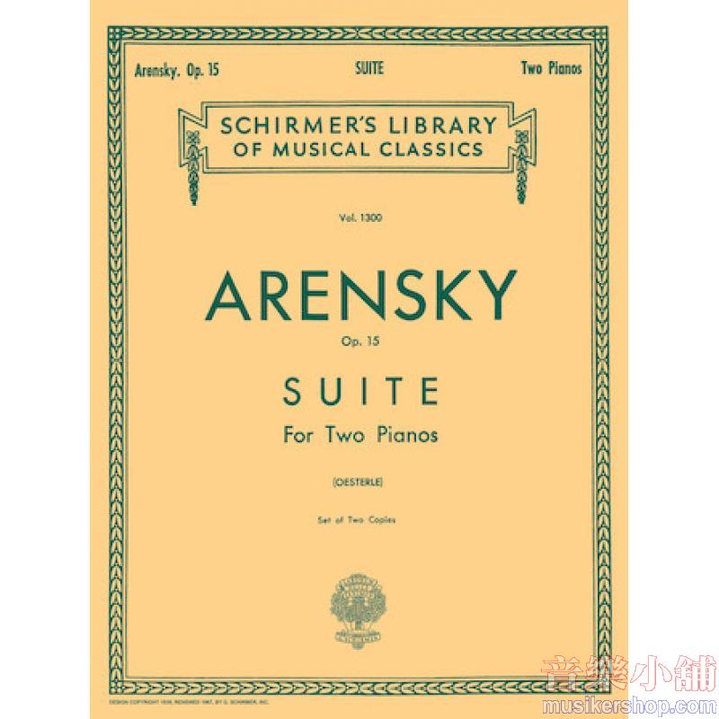 Arensky:Suite, Op. 15 (Oesterle) - Schirmer Library of Classics volume 1300