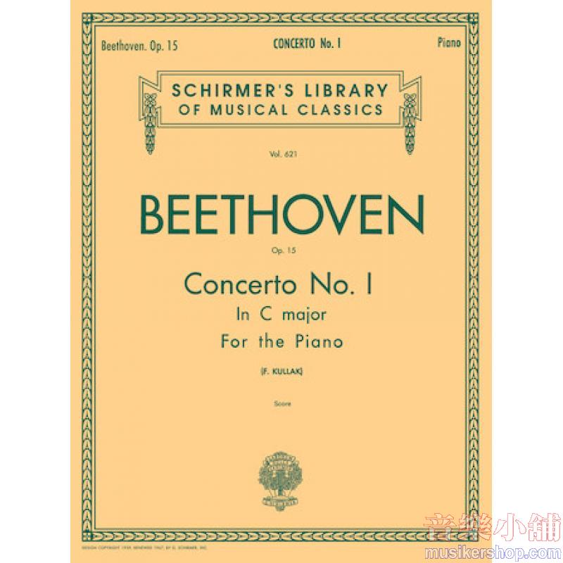 Beethoven:Concerto No. 1 in C Major, Op. 15 (Kullak) - Schirmer Library of Classics Volume 621