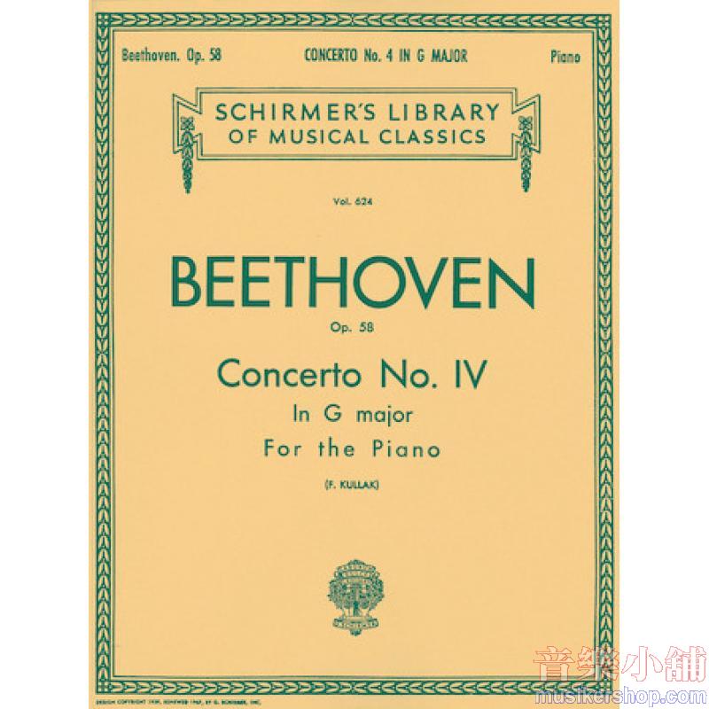 Beethoven:Concerto No, 4 in G Major, Op. 58 (Kullak) - Schirmer Library of Classics Volume 624