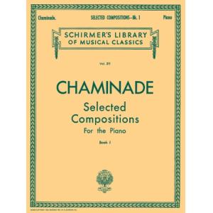 Chaminade： Selected Compositions (17 Pieces), Book...