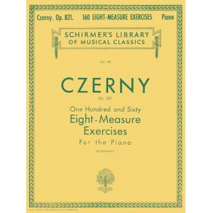 Czerny：160 Eight-Measure Exercises, Op. 821 (Buona...