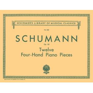 Schumann：12 Pieces for Large and Small Children, Op. 85 (Oesterle) - Schirmer Library of Classics Volume 825