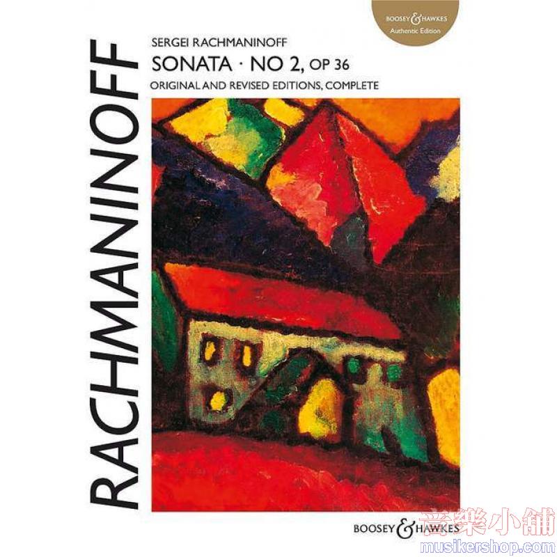 Sergei Rachmaninoff : Sonata No. 2 in B flat minor