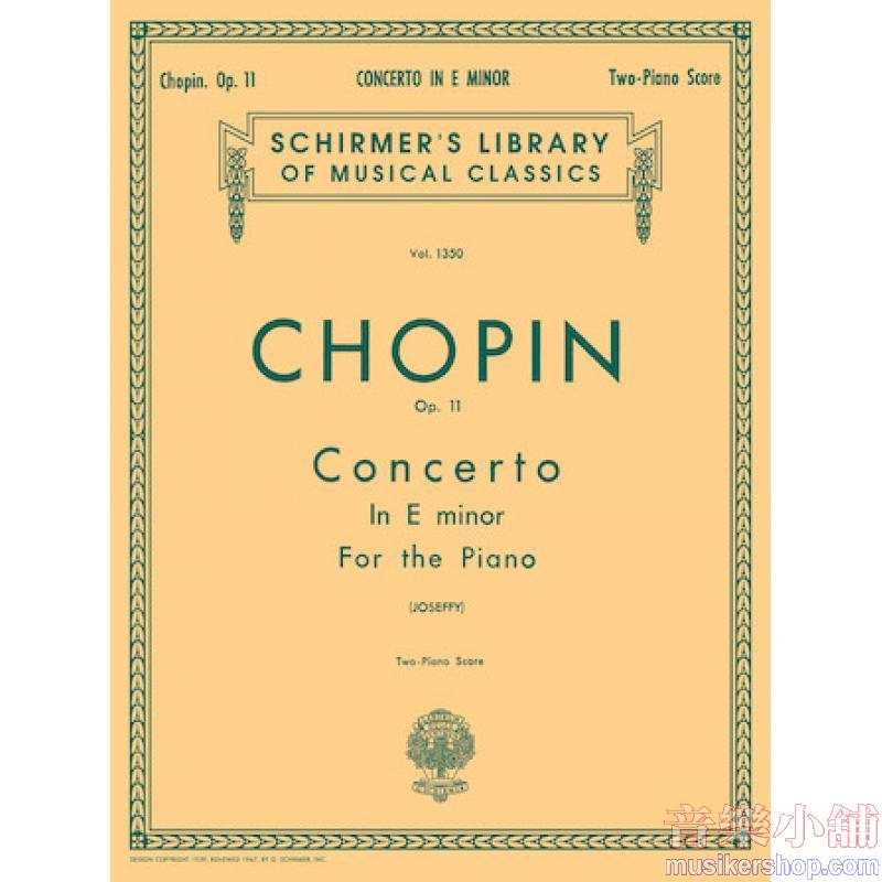 Chopin:Concerto No. 1 in E minor, Op. 11 (Joseffy) - Schirmer Library of Classics Volume 1350