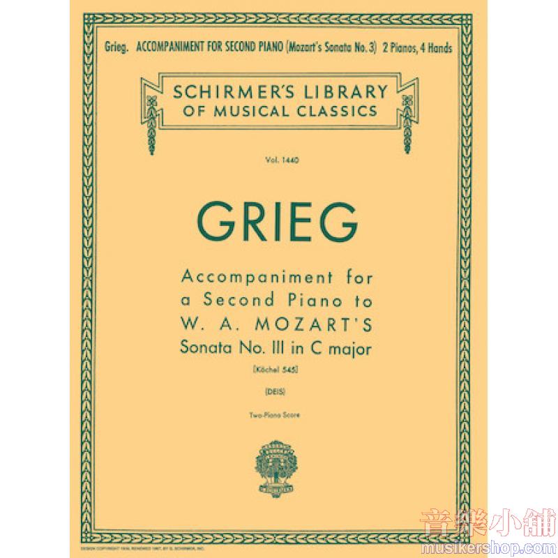 Grieg : Accompaniment for a 2nd Piano to Mozart Sonata K. 545 Two Pianos, Four Hands (2nd Piano Only)