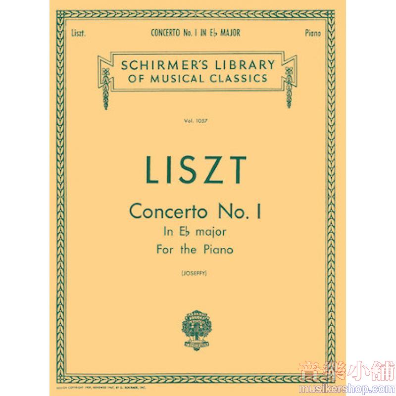 Liszt:Concerto No. 1 in E-flat Major (Joseffy) - Schirmer Library of Classics Volume 1057