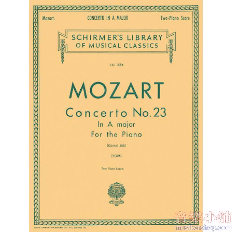 Mozart:Concerto No. 23 in A Major (K. 488) (York) - Schirmer Library of Classics Volume 1584