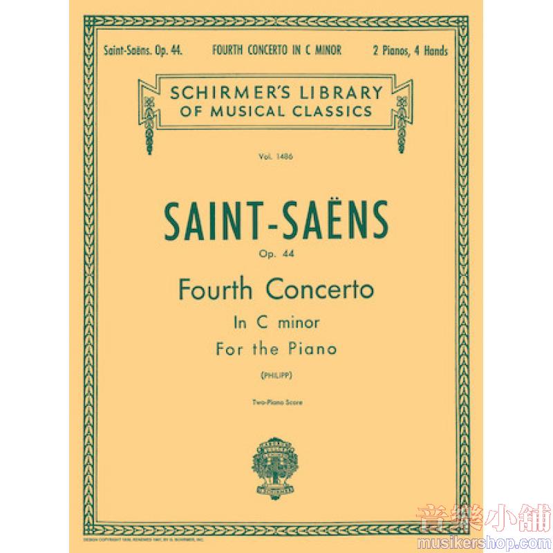 Saint-Saëns:Concerto No. 4 in C minor, Op. 44 (Philipp) - Schirmer Library of Classics Volume 1486
