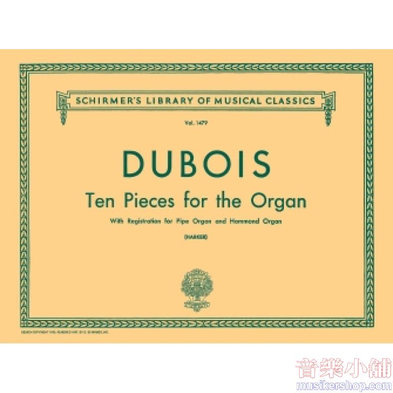 Dubois：10 Pieces (Harker-Paul) - Schirmer Library of Classics Volume 1479