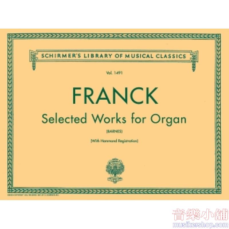 Franck:Selected Works (Barnes) - Schirmer Library of Classics Volume 1491