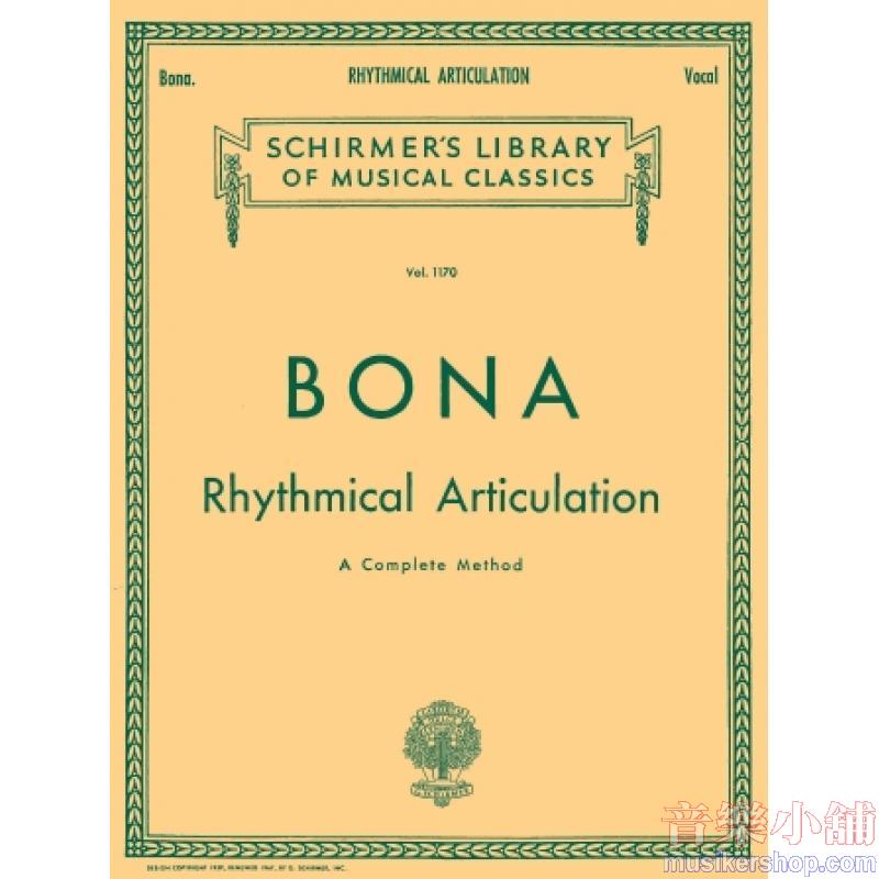 Bona：Rhythmical Articulation (A Complete Method) Vocal Method - Schirmer Library of Classics Volume 1170