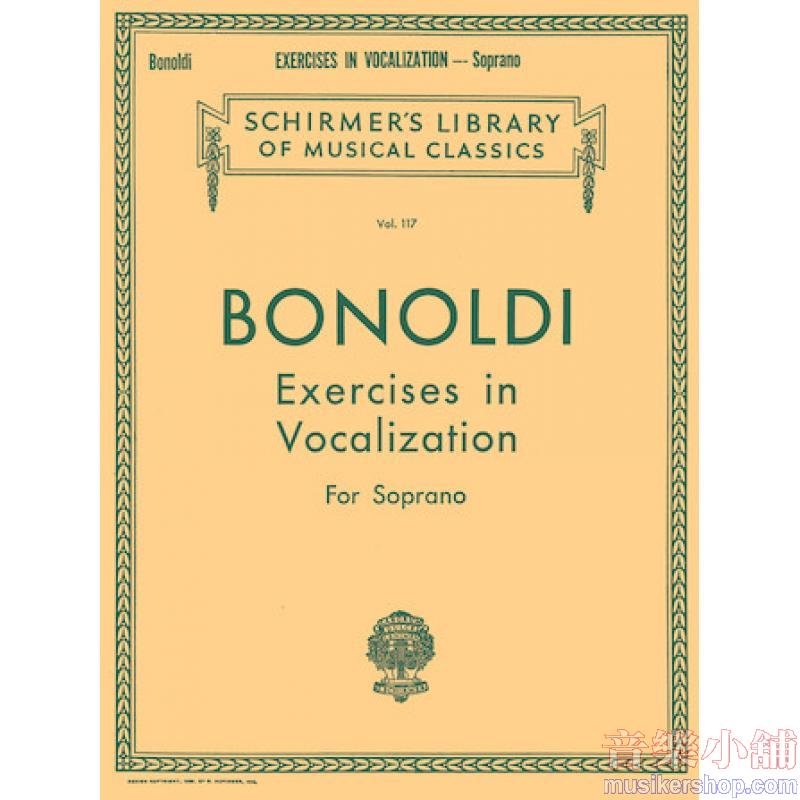 Bonoldi：Exercises in Vocalization, Soprano - Schirmer Library of Classics Volume 117