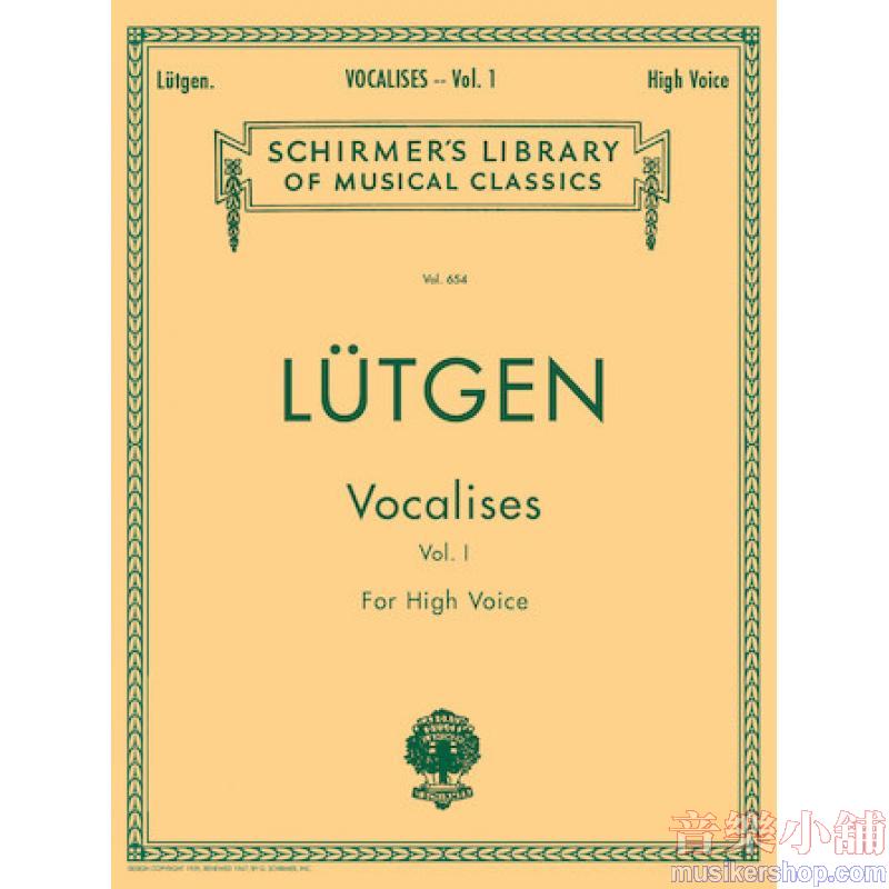 Lütgen：Vocalises (Spicker), Book l: 20 Daily Exercises, High Voice - Schirmer Library of Classics Volume 654
